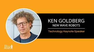 Ken Goldberg - Technology Keynote Speaker - New Wave Robots