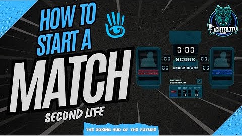 How to Start a Match | Tutorial | Fightality Boxing System | Second Life