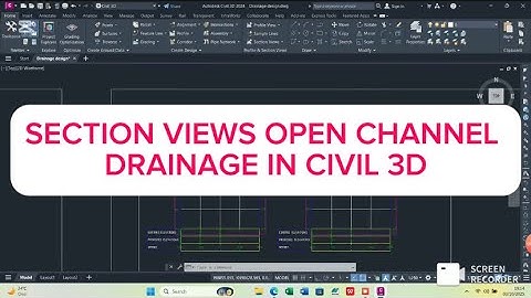 CREATE OPEN CHANNEL SECTION VIEWS IN CIVIL 3D