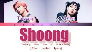 Taeyang (태양) - Shoong! (Feat. Lisa of BLACKPINK) (Color coded lyrics Eng/Rom/Han)