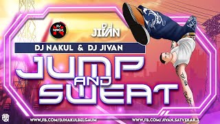 Garmiani - Jump & Sweat - DJ NAKUL & JIVAN