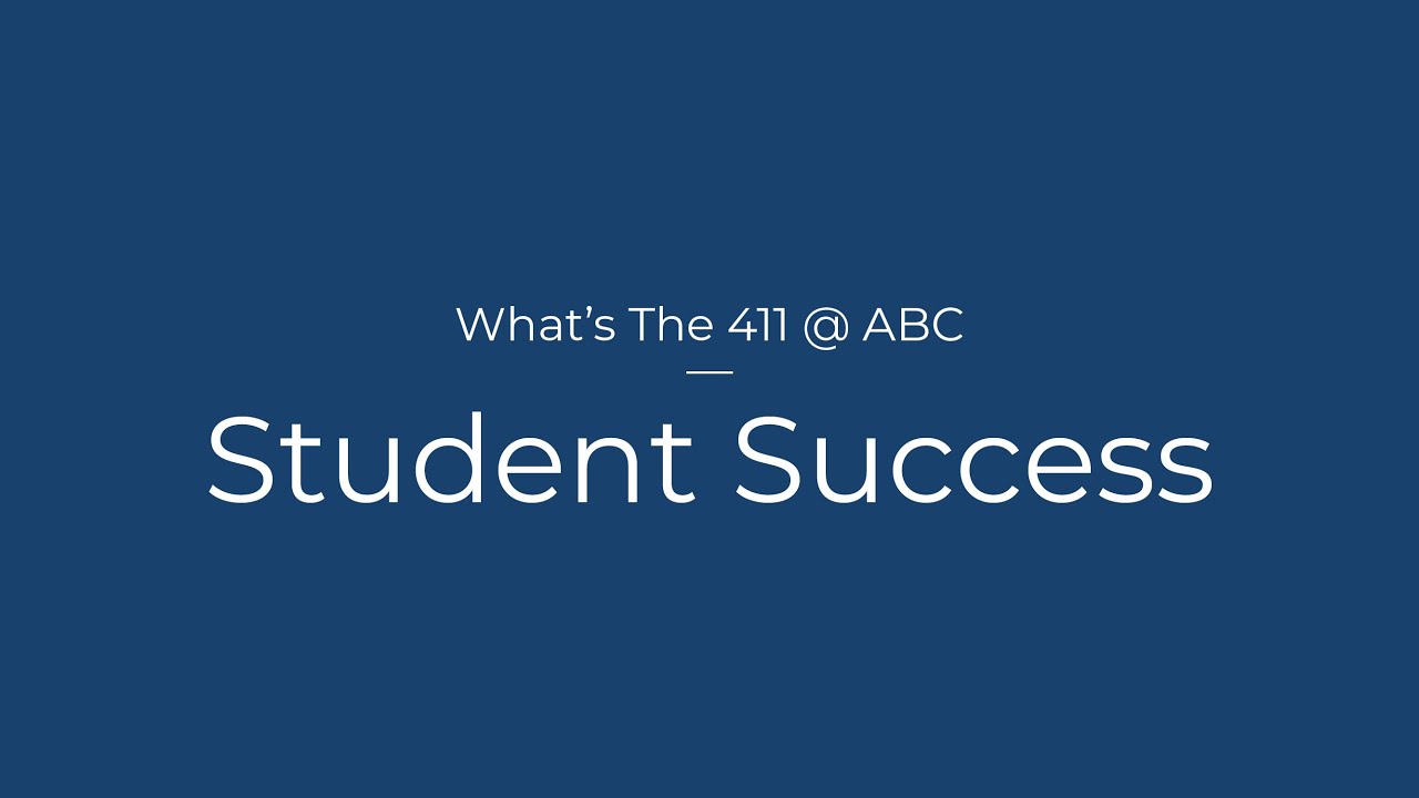 What's the 411 @ABC - Student Success - YouTube