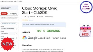 Cloud Storage: Qwik Start - CLI/SDK || OCT 2025 || #GSP074 #qwiklabs #qwiklabsarcade2025