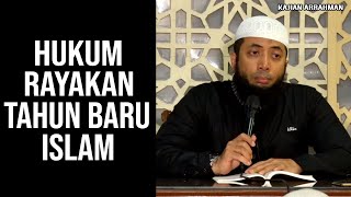 BAGAIMANA HUKUM MERAYAKAN TAHUN BARU ISLAM  (1 MUHARRAM) - USTADZ KHALID BASALAMAH