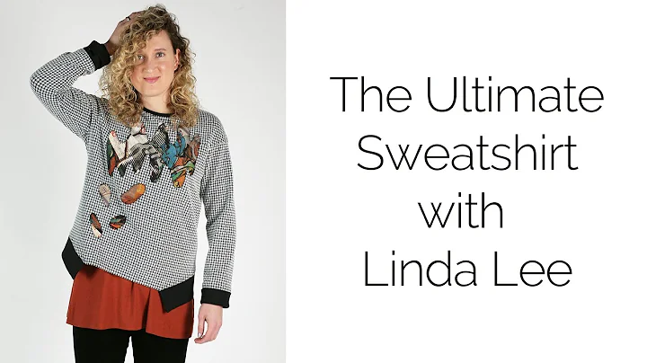 The Ultimate Sweatshirt with Linda Lee