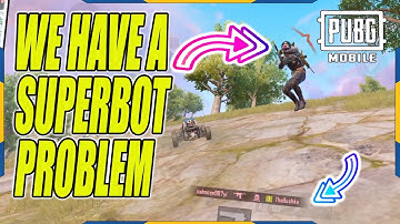 SUPERBOTS ARE OP NOW PUBG MOBILE
