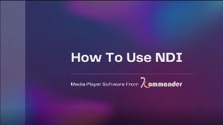 Kommander T3-The use of NDI