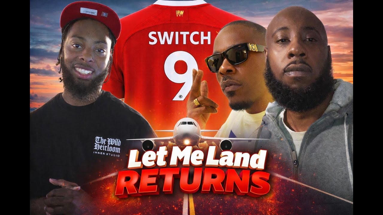 The boys are back in town RIP SWITCH | Let Me Land