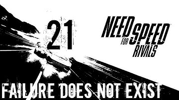 Need for Speed: Rivals Walkthrough - (Racer) Walkthrough Part 21 - Chapter 7: Devils for Devils - Failure Does Not Exist