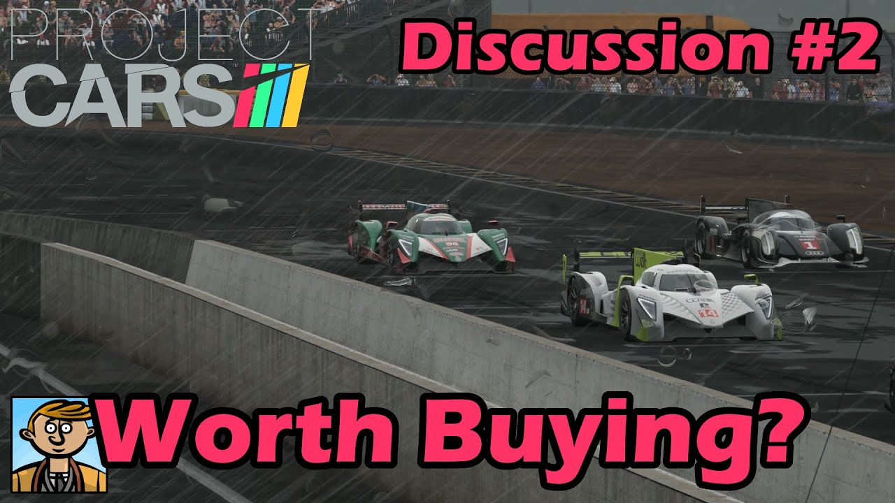 Worth Buying? - Project CARS Discussion #2