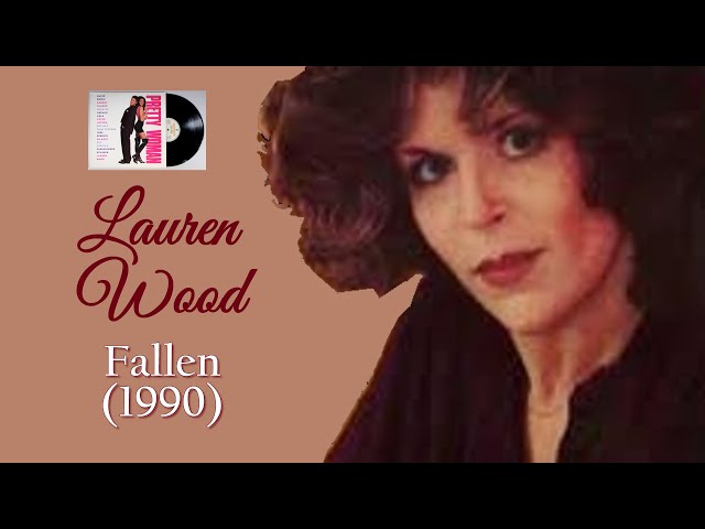 Lauren Wood Fallen w-Lyrics (1990) class=
