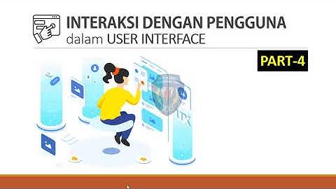 Materi Informatika SMP/MTs Kelas 7 (USER INTERFACE)