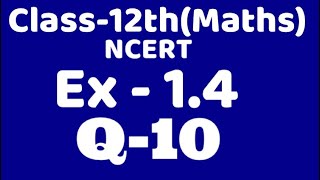 Class 12 Ex1.4 Q10 maths chapter 1,ncert Binary operation , commutative, associative ,VKS Maths XII