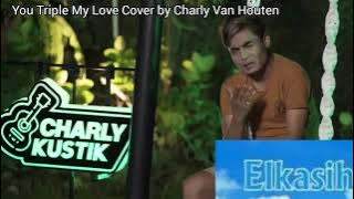 Download lagu Charly Van Houten -Kau tigakan cintaku