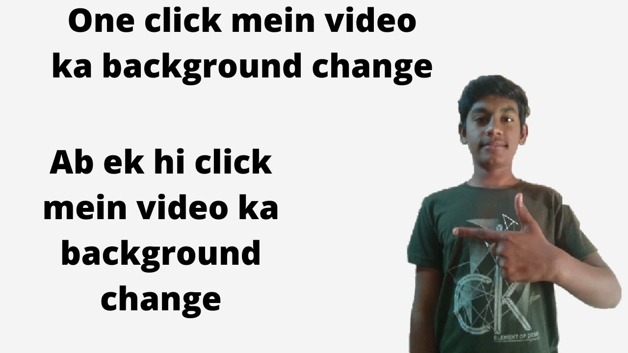 1 click mein video ka background change kaise karen