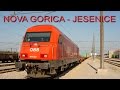 Cab ride (Führerstandsmitfahrt) Nova Gorica - Jesenice