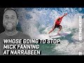 Who Will Be Able To Stop Mick Fanning At The Rip Curl Narrabeen Classic? | GETTING HEATED