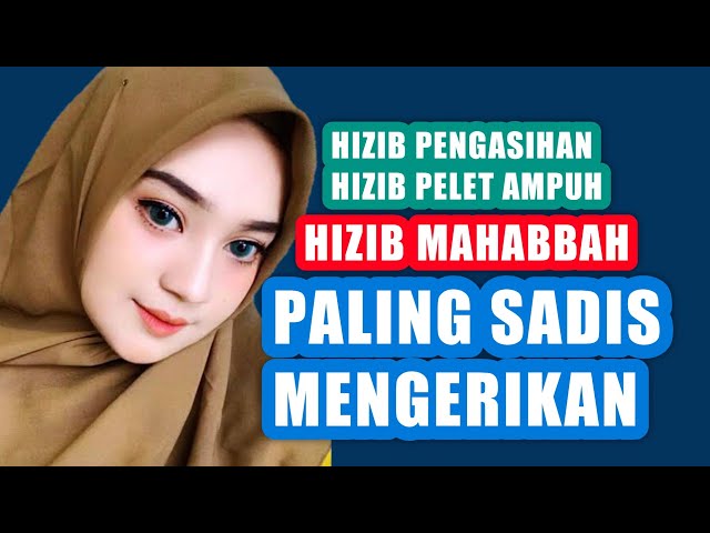 Hizib Mahabbah Paling Sadis | MAHABBAH CINTA class=