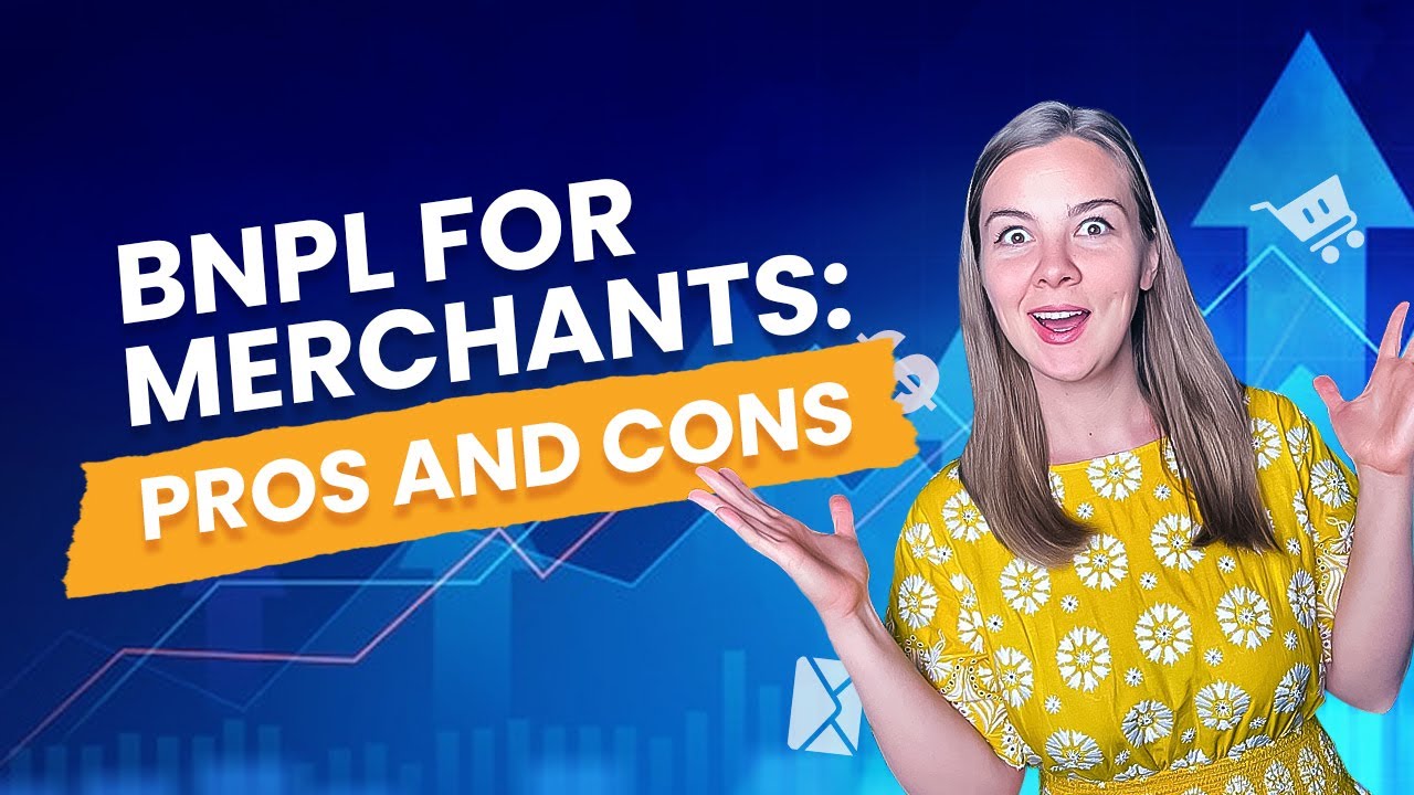 Buy Now Pay Later (BNPL) Solution for your Business | Pros and Cons ...