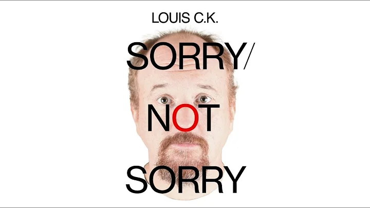 Louis C.K. – Sorry/Not Sorry (2023) - Documentary