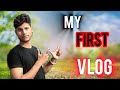 my first vlog || my first vlog viral || my first vlog today || Vishwajeet official || ❤️ ||
