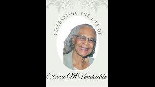 Celebrating the Life of Clara M. Venerable