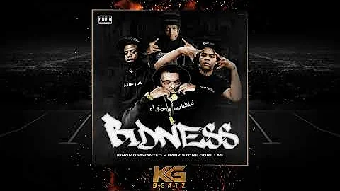 KingMostWanted x Baby Stone Gorillas - Bidness [New 2022]