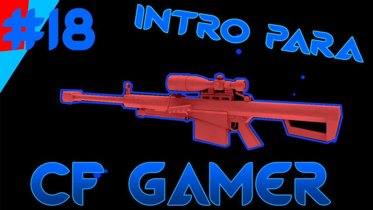 intro Para CF Gamer ~by GustavoExpert