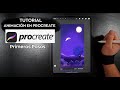 PRIMEROS PASOS PARA ANIMAR EN PROCREATE - TUTORIAL EN ESPAÑOL