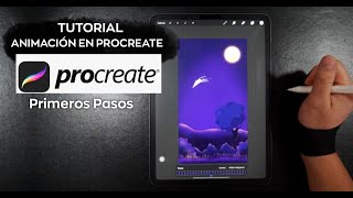 PRIMEROS PASOS PARA ANIMAR EN PROCREATE - TUTORIAL EN ESPAÑOL