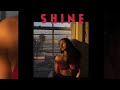 Shine- Cleo Sol (Alist Edit)