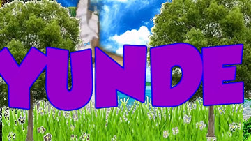 Intro For Yunde Its Awesome Right?