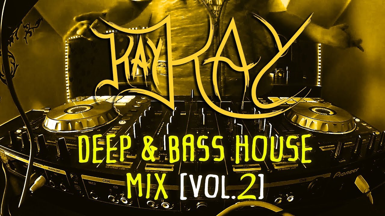 Kay Kay - Deep & Bass House Mix [Vol. 2] | #12 - YouTube