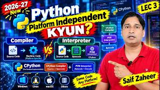 Python Platform Independent Kyun Hai | Real Secret of Bytecode & PVM | Compiler vs Interpreter