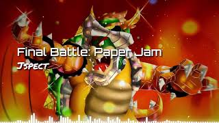 Video thumbnail of "Final Battle [Phase 2]: Paper Jam (Jspect Remix)"
