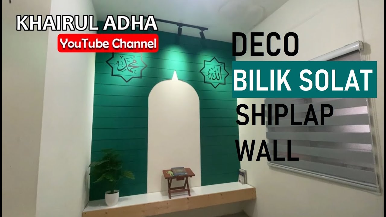 DIY SHIPLAP WALL DECO Bilik solat CANTIK Xsampai rm400