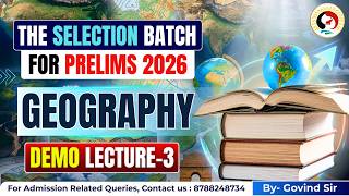 THE SELECTION BATCH FOR PRELIMS 2026 | DEMO LECTURE 3 | GEOGRAPHY | ADHISTHAN IAS | UPSC CSE |