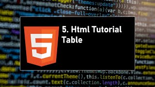 HTML Tutorial #5 | Tables in HTML | TechKnowledge