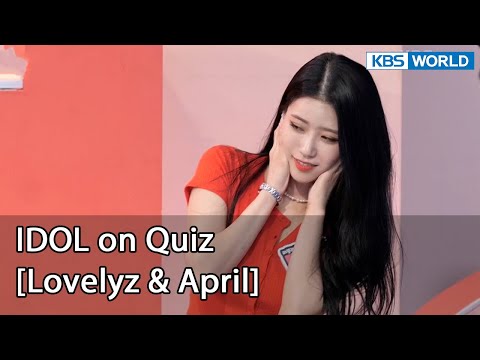 [ENG] IDOL on Quiz #6 (Lovelyz &amp;amp; April) KBS WORLD TV legend program requested by fans | KBS WORLD TV