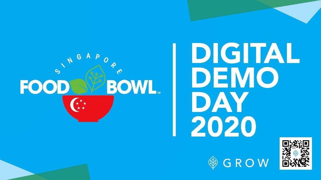 【GROW】Singapore Food Bowl - Digital Demo Day 2020