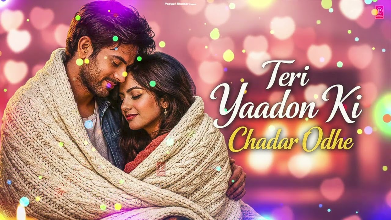 Teri Yaadon Ki Chadar Odhe Official Video Dil Ne Tera Naam Liya #bollywood #hindisong #2026 16
