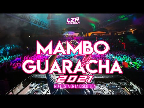 Mix Mambo Y Guaracha 2021