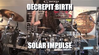 Decrepit Birth - &quot;Solar Impulse&quot; DRUMS