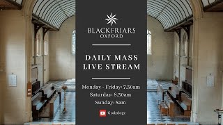 Blackfriars Oxford Mass (05.06.24) | Memorial of St Boniface