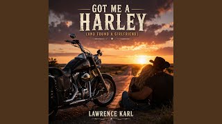 Got ME A HARLEY (And found a girlfriend)