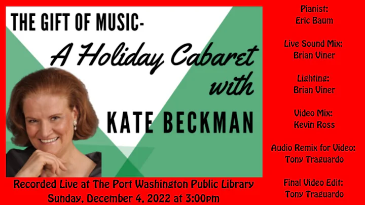 The Gift of Music - A Holiday Cabaret with Kate Be...