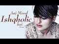 Aaj Mood Ishqholic Hai Türkçe Çeviri | Sonakshi Sinha