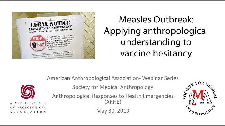 Measles Outbreak Webinar - Applying Anthropological Understanding to Vaccine Hesitancy