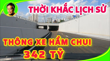 Chính thức thông xe HẦM CHUI 342 TỶ thuộc NÚT GIAO AN PHÚ ngay thời khắc lịch sử của đất nước