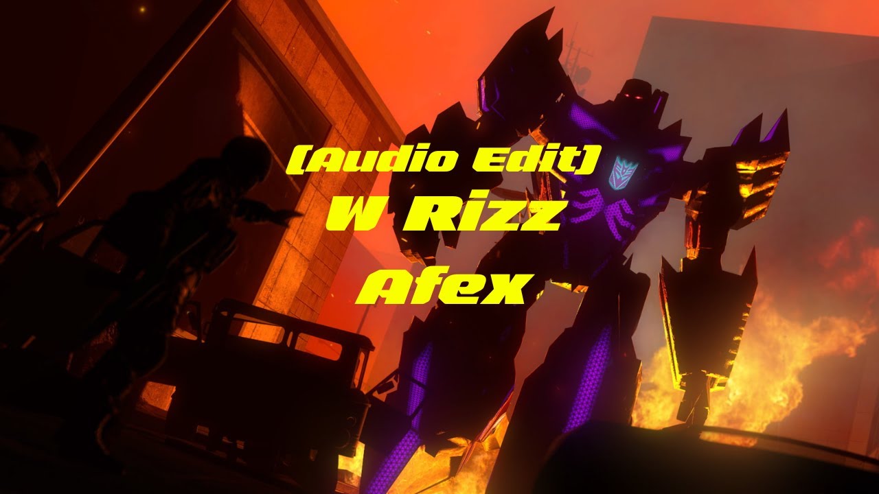 [Audio Edit] W Rizz - Afex - YouTube